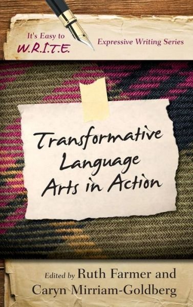 Cover for Ruth a Farmer · Transformative Language Arts in Action - It's Easy to W.R.I.T.E. Expressive Writing (Hardcover bog) (2014)