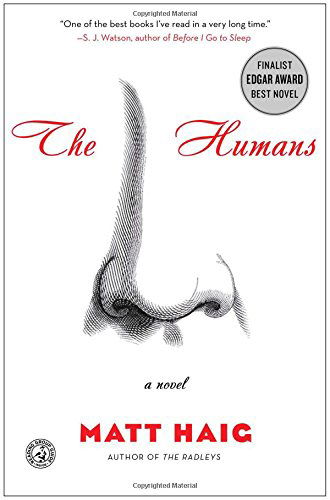 The Humans: A Novel - Matt Haig - Libros - Simon & Schuster - 9781476730592 - 12 de agosto de 2014