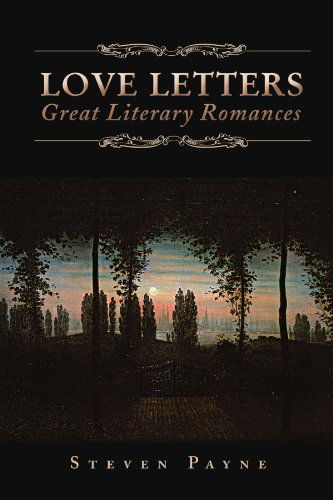 Cover for Steven Payne · Love Letters: Great Literary Romances (Paperback Book) (2012)