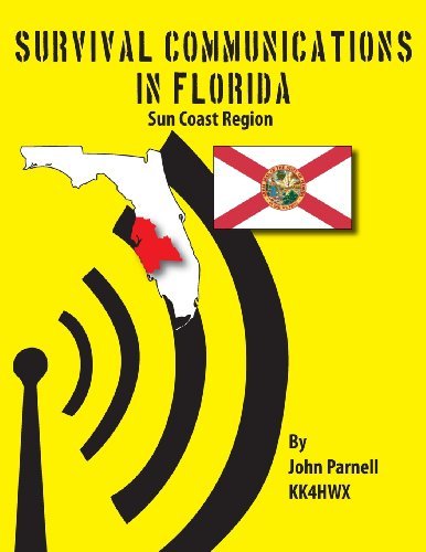 Cover for John Parnell · Survival Communications in Florida: Sun Coast Region (Paperback Book) (2012)