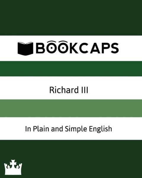 Cover for William Shakespeare · Richard III in Plain and Simple English: a Modern Translation and the Original Version (Pocketbok) (2012)