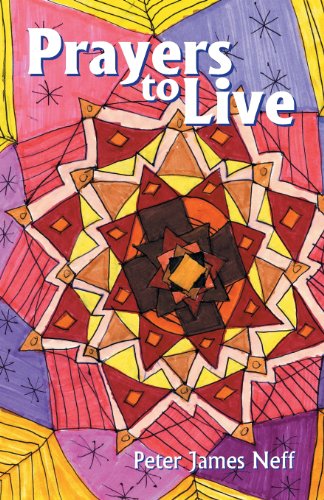 Cover for Peter Neff · Prayers to Live (Paperback Book) (2013)