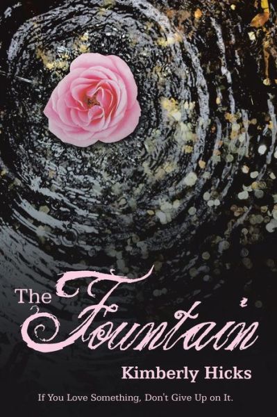 Cover for Kimberly Hicks · The Fountain (Paperback Book) (2018)