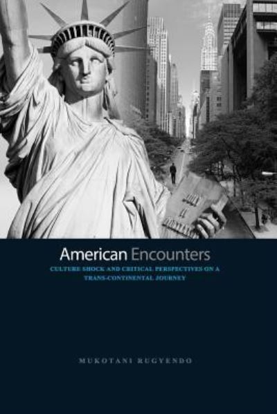 Cover for Mukotani Rugyendo · American Encounters (Paperback Book) (2016)