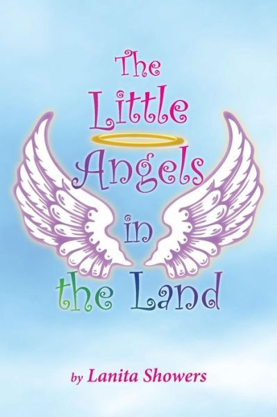 Cover for Lanita Showers · The Little Angels in the Land (Paperback Book) (2015)