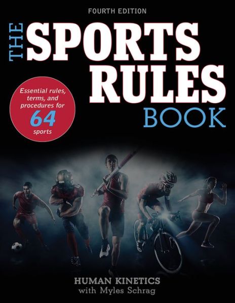 Cover for Myles Schrag · The Sports Rules Book (Paperback Book) [Fourth edition] (2018)