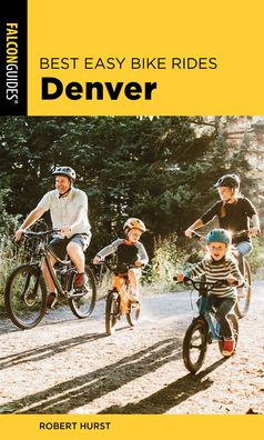 Cover for Robert Hurst · Best Easy Bike Rides Denver (Paperback Book) (2021)