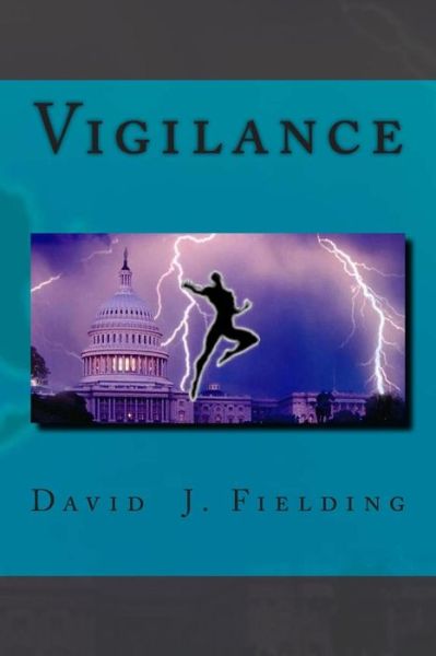 Cover for David J Fielding · Vigilance (Paperback Book) (2015)