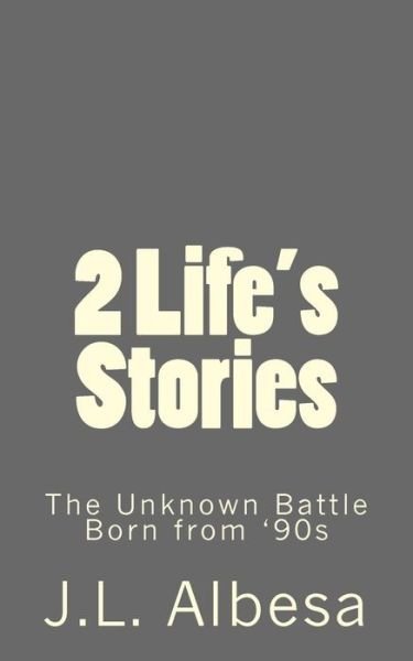 Cover for J L Albesa · 2 Life's Stories (Paperback Book) (2014)