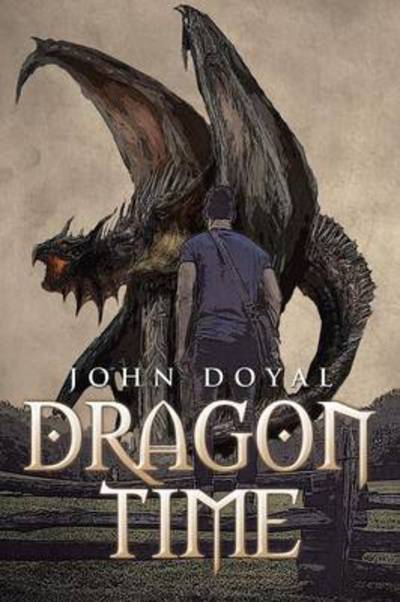 Cover for John Doyal · Dragon Time (Paperback Book) (2015)