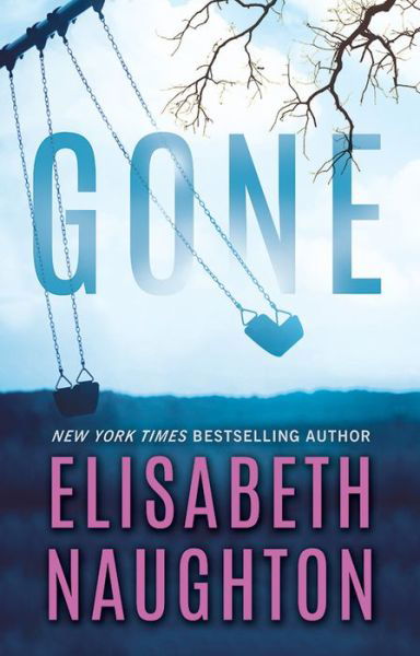 Cover for Elisabeth Naughton · Gone - Deadly Secrets (Paperback Book) (2017)