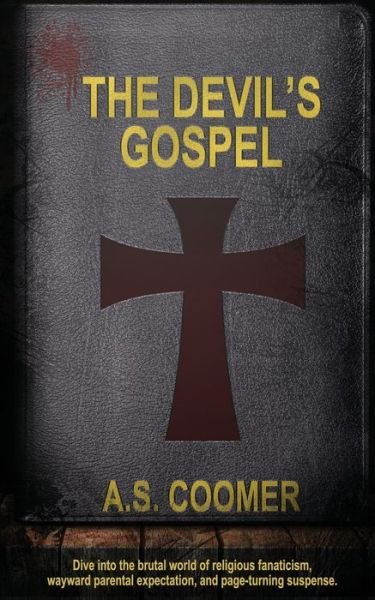 Cover for A.S. Coomer · The Devil's Gospel (Pocketbok) (2019)