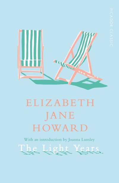 Cover for Elizabeth Jane Howard · The Light Years - Picador Classic (Paperback Bog) (2018)