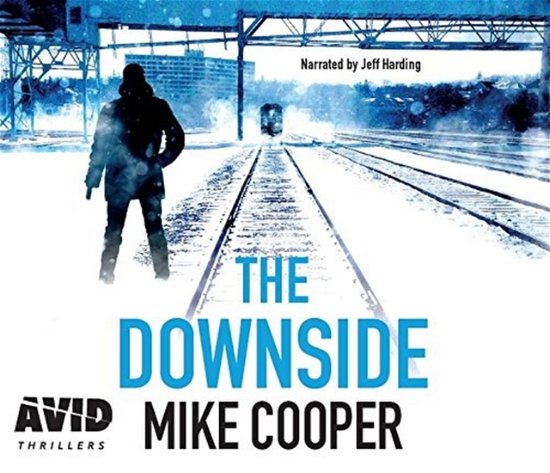 Cover for Mike Cooper · The Downside (Lydbog (CD)) [Unabridged edition] (2017)