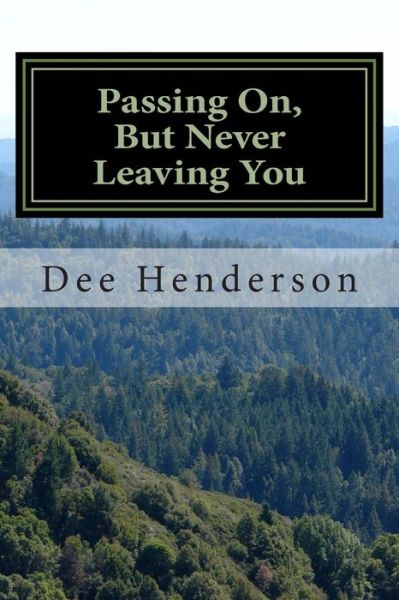 Cover for Dee Henderson · Passing On, but Never Leaving You (Pocketbok) (2015)