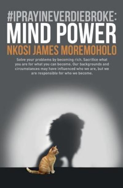 Cover for Nkosi James Moremoholo · #IPrayINeverDieBroke (Taschenbuch) (2015)