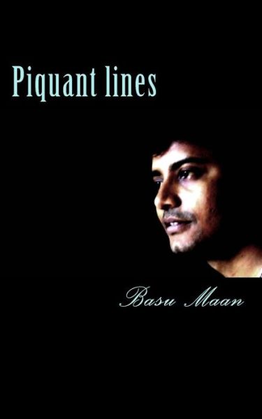 Cover for Basu Maan · Piquant Lines (Paperback Book) (2015)