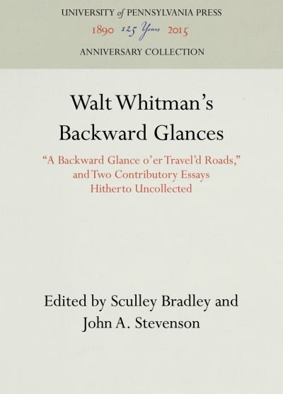Cover for Sculley Bradley · Walt Whitman's Backward Glances (Hardcover bog) (1947)