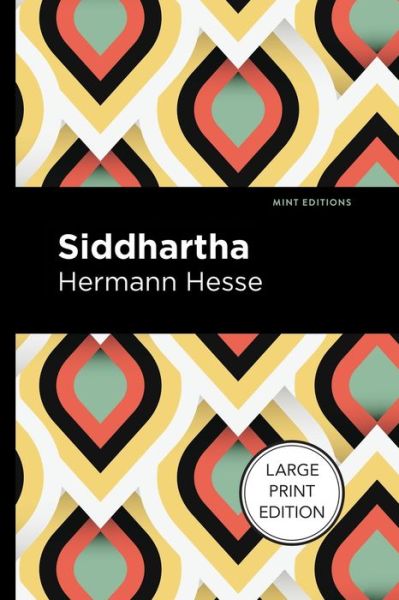 Cover for Hermann Hesse · Siddhartha (Paperback Book) [Large type / large print edition] (2022)