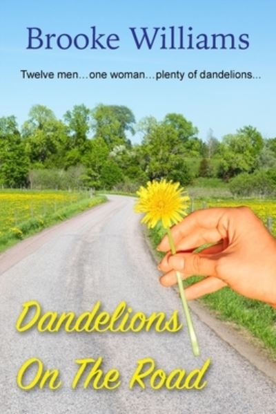 Cover for Brooke Williams · Dandelions on the Road (Paperback Book) (2015)