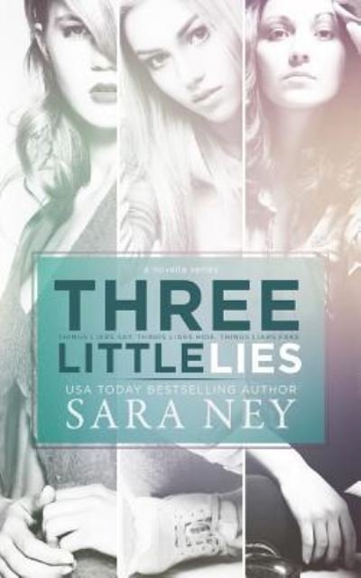 Cover for Sara Ney · Three Little Lies (Taschenbuch) (2016)