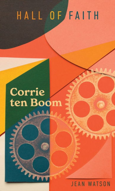 Cover for Jean Watson · Corrie ten Boom - Hall Of Faith (Hardcover Book) (2024)