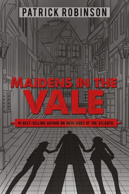 Cover for Patrick Robinson · Maidens in the Vale (Paperback Book) (2023)