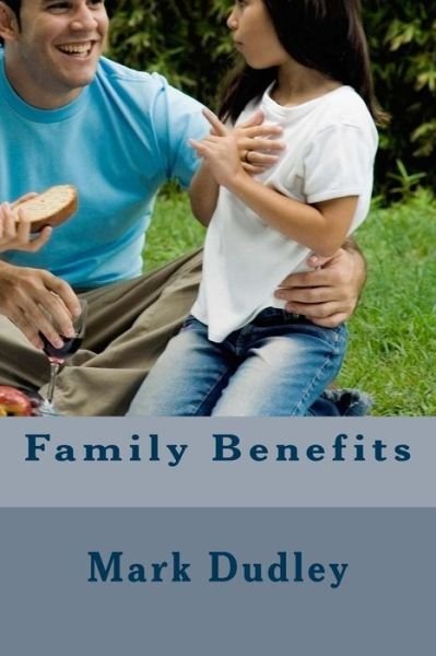 Cover for Mark Dudley · Family Benefits (Paperback Bog) (2016)