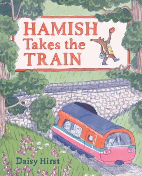 Cover for Daisy Hirst · Hamish Takes the Train (Book) (2020)