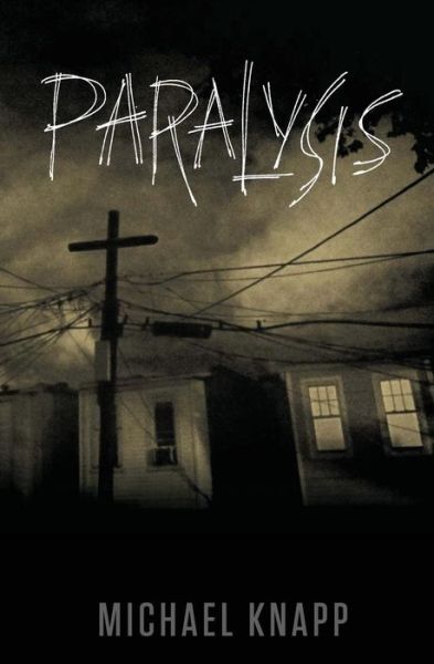Cover for Michael Knapp · Paralysis (Paperback Book) (2016)