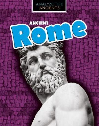 Cover for Louise A Spilsbury · Ancient Rome (Paperback Book) (2018)