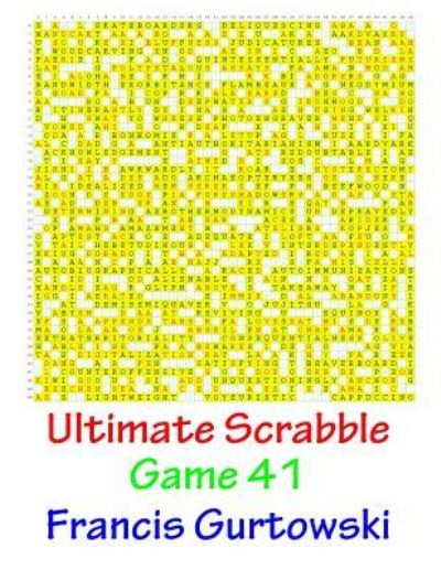 Cover for Francis Gurtowski · Ultimate Scabble Game 41 (Paperback Book) (2016)