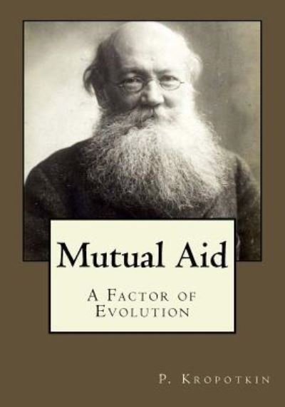 Cover for P Kropotkin · Mutual Aid (Paperback Book) (2017)