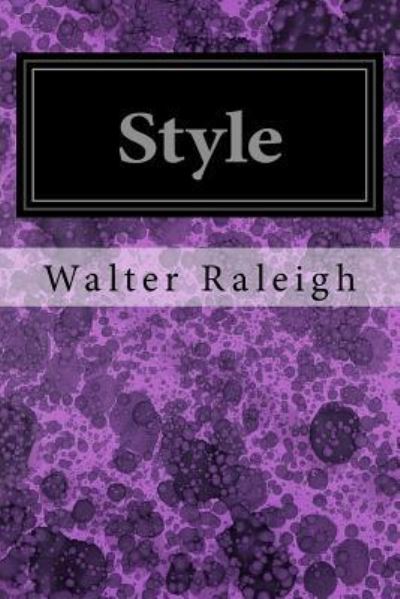 Cover for Sir Walter Raleigh · Style (Paperback Book) (2017)