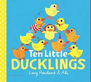 Lucy Rowland · Ten Little Ducklings (Book) (2024)