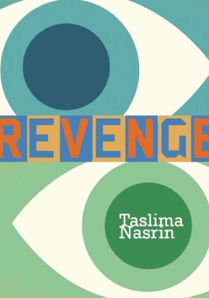 Cover for Taslima Nasrin · Revenge (Paperback Book) (2010)