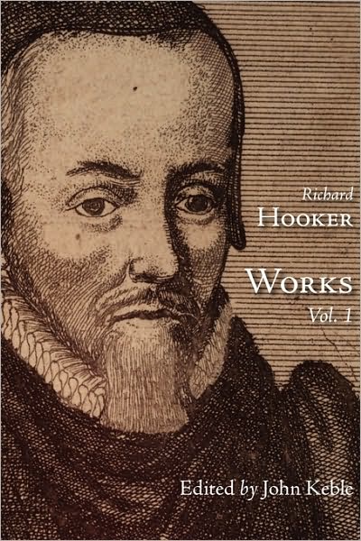 Cover for Richard Hooker · The Works of That Judicious and Learned Divine Mr. Richard Hooker, Volume 1 (Paperback Book) (2009)