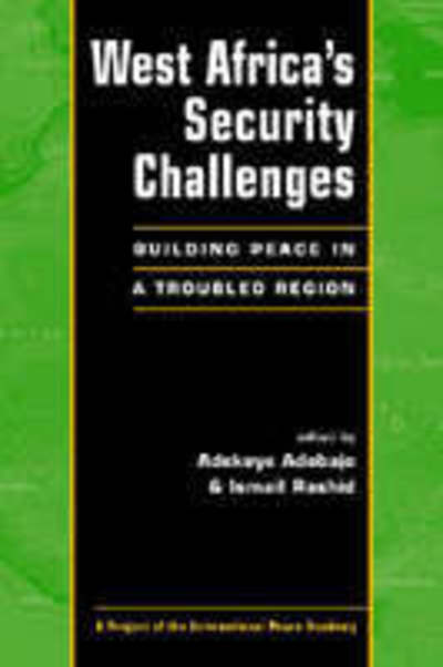 Cover for Adekeye Adebajo · West Africa's Security Challenges: Building Peace in a Troubled Region (Hardcover Book) [New Ed. edition] (2004)