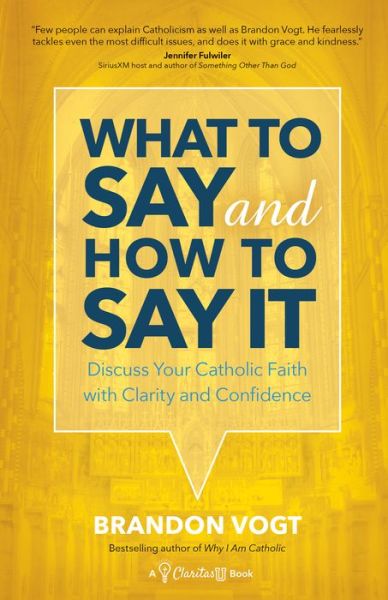 Cover for Brandon Vogt · What to Say and How to Say It (Book) (2020)