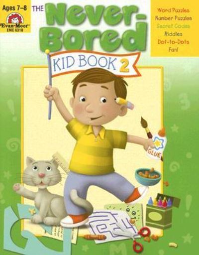 Cover for Evan-Moor Educational Publishers · The Never-Bored Kid Book 2 Ages 7-8 (Paperback Book) (2006)