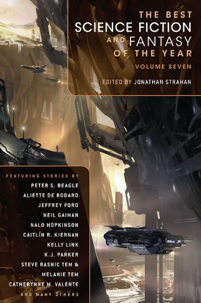 Cover for Jonathan Strahan · The Best Science Fiction and Fantasy of the Year, Volume 7 (Paperback Book) (2013)