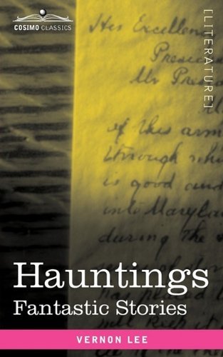 Cover for Vernon Lee · Hauntings: Fantastic Stories (Pocketbok) (2009)