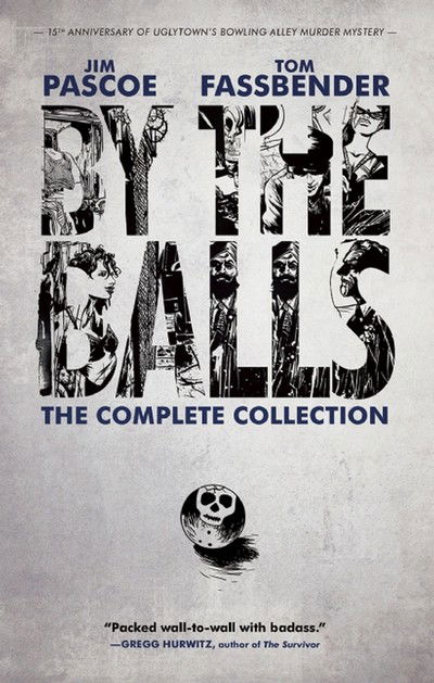 Cover for Jim Pascoe · By the Balls: the Complete Collection (Paperback Book) (2013)