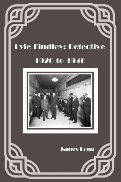 Cover for James Long · Lyle Findley: Detective (Pocketbok) (2014)