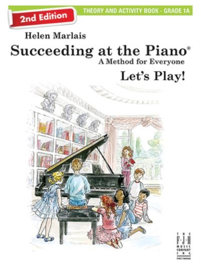 Cover for Helen Marlais · Succeeding at the Piano, Theory and Activity Book - Grade 1A (2nd Edition) (Bok) (2023)