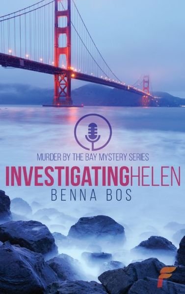 Cover for Benna Bos · Investigating Helen (Hardcover Book) (2021)
