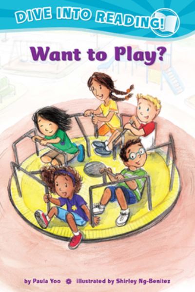 Cover for Paula Yoo · Want to Play? (Confetti Kids #2) (Paperback Book) (2016)