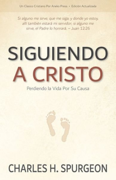 Cover for Charles H. Spurgeon · Siguiendo a Cristo (Bok) (2022)