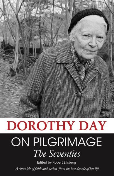 Cover for Dorothy Day · On Pilgramage: The Seventies (Taschenbuch) (2022)