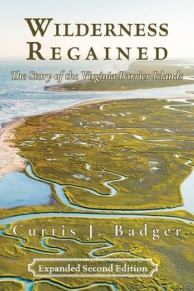 Cover for Curtis J. Badger · Wilderness Regained (Book) (2022)